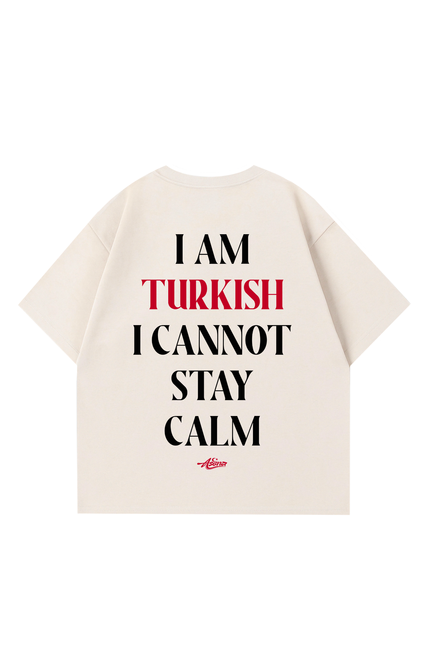 I am Turkish Oversize T-Shirt