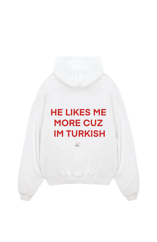 He likes me more cuz Im Turkish Oversized Hoodie