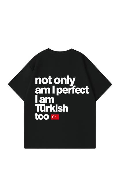 not only am i perfect Oversize T-Shirt