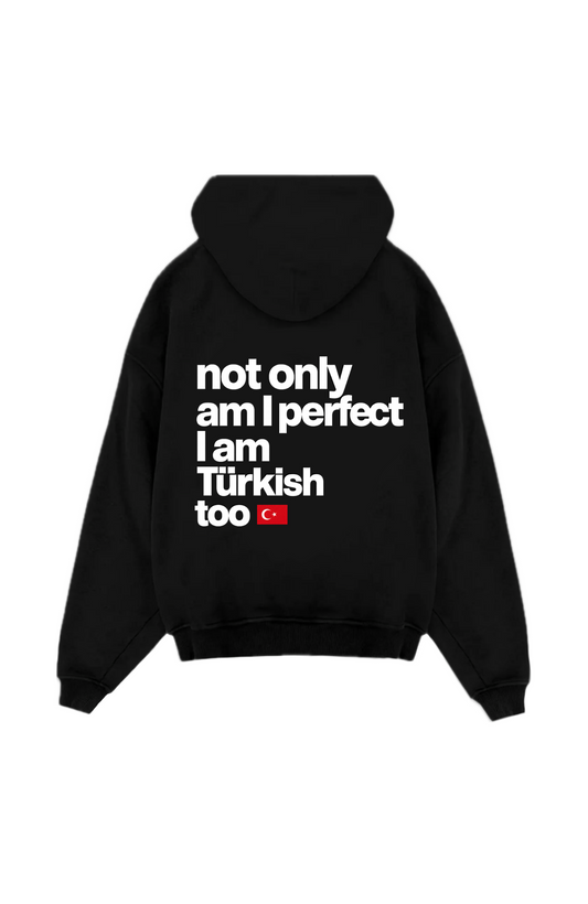 not only am i perfect Oversize Hoodie