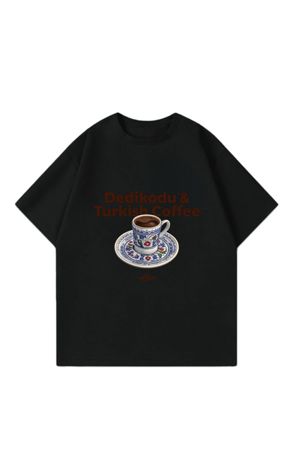 dedikodu and turkish coffee Oversize T-Shirt