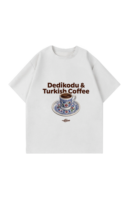 dedikodu and turkish coffee Oversize T-Shirt