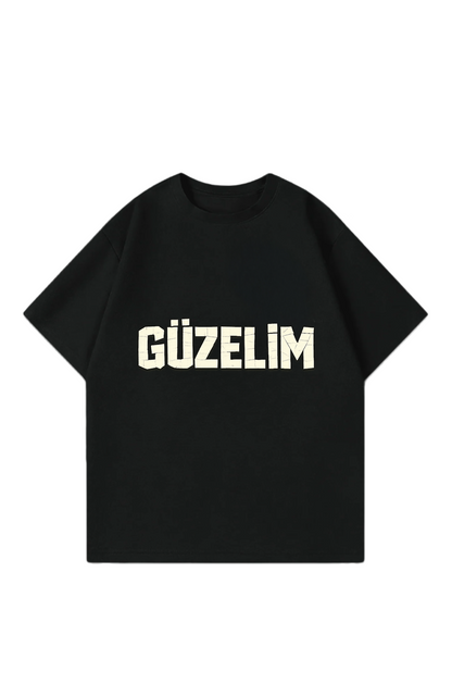 Güzelim Oversize T-Shirt