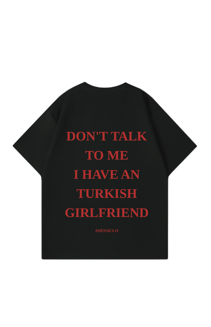 dont talk to me Oversize T-Shirt