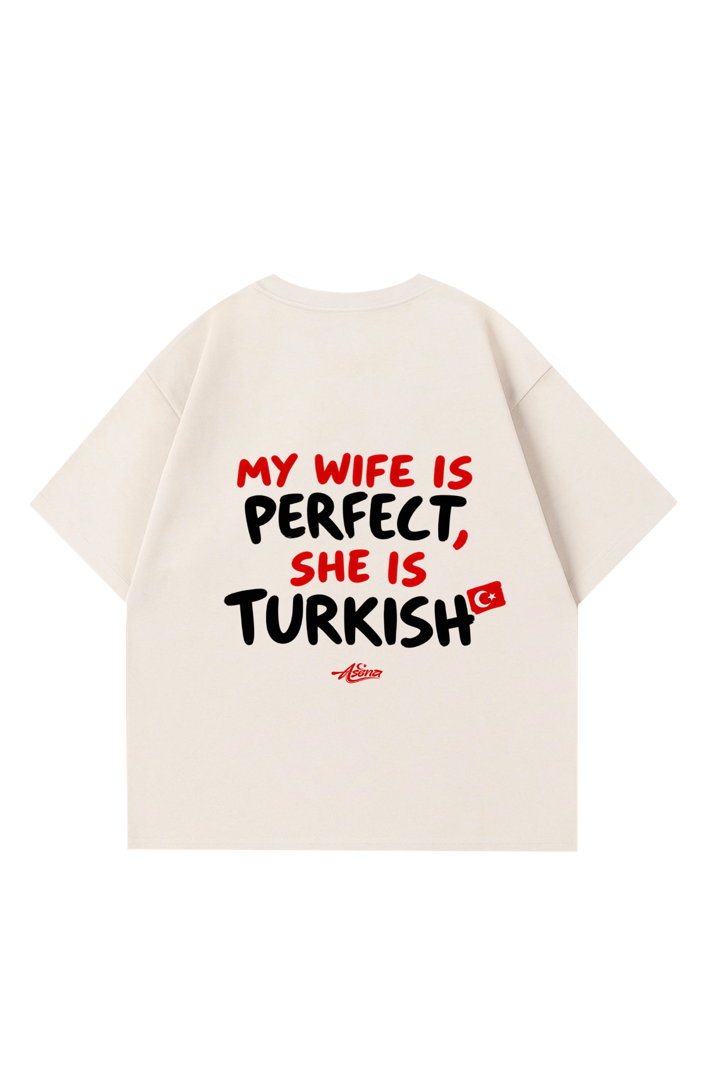 My Wife is perfect Overisze T-shirt