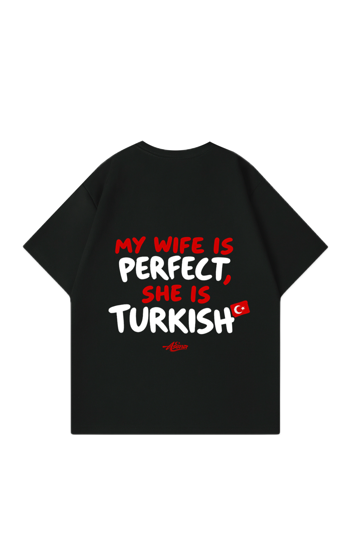 My Wife is perfect Overisze T-shirt