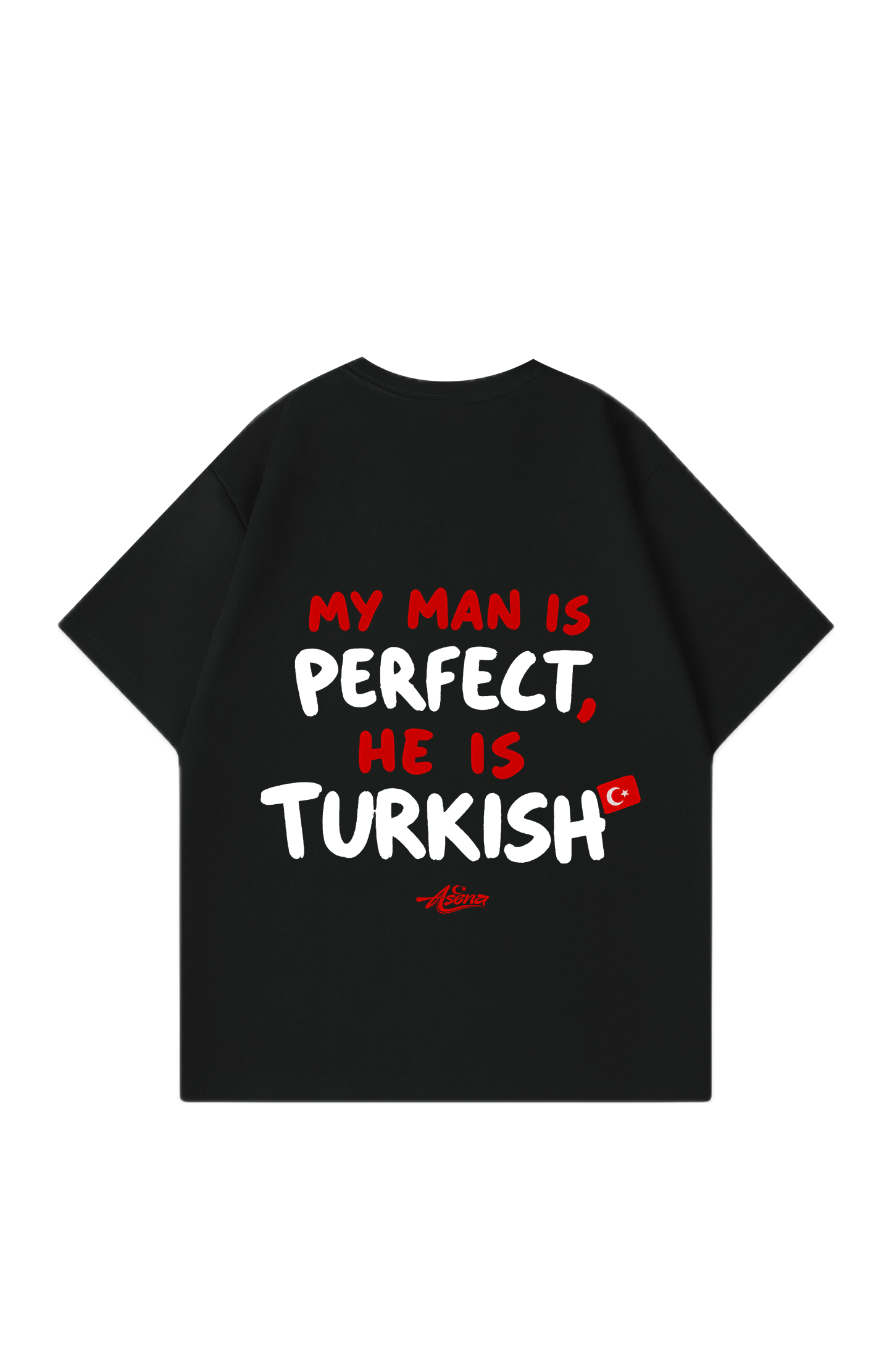 My man is perfect Overisze T-shirt