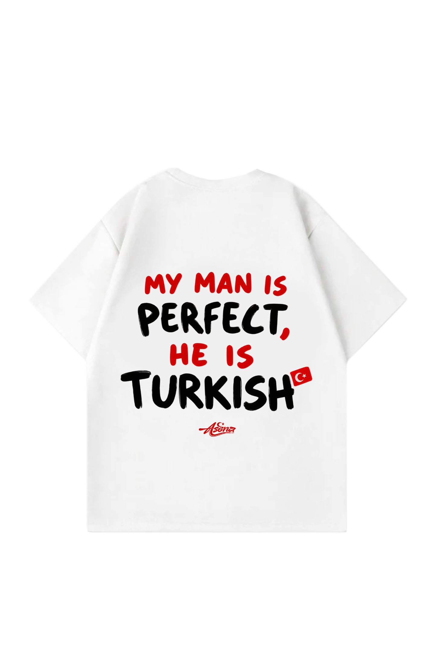 My man is perfect Overisze T-shirt