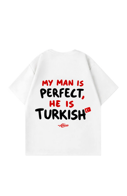 My man is perfect Overisze T-shirt